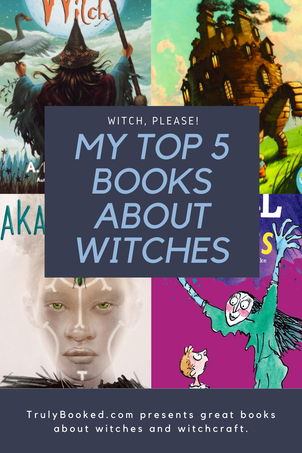 Witch Please Top 5 books about witches