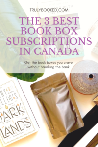 The 3 Best Book Box Subscriptions In Canada