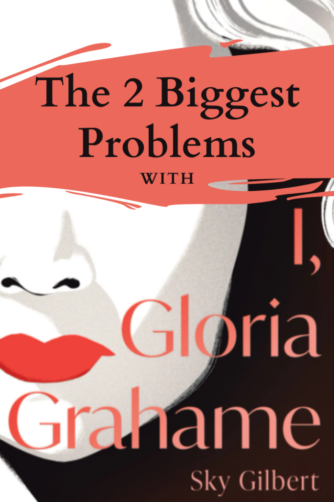 The 2 Biggest Problems With I, Gloria Grahame